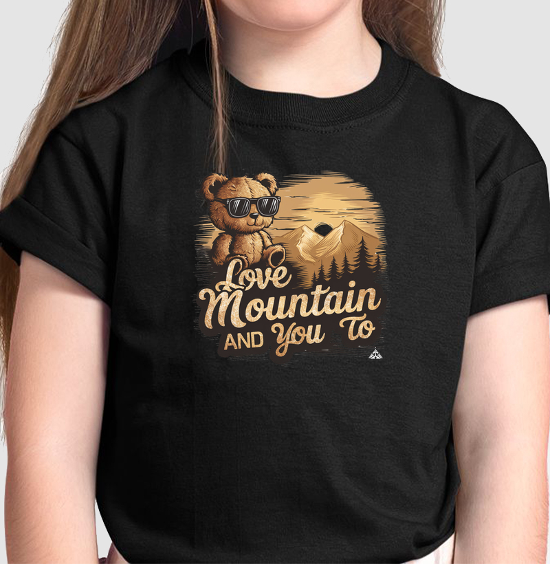 Amo montanhas e você também - Camiseta Infantil