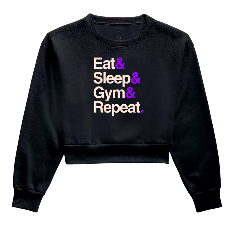Eat, Sleep, Gym, Repeat
