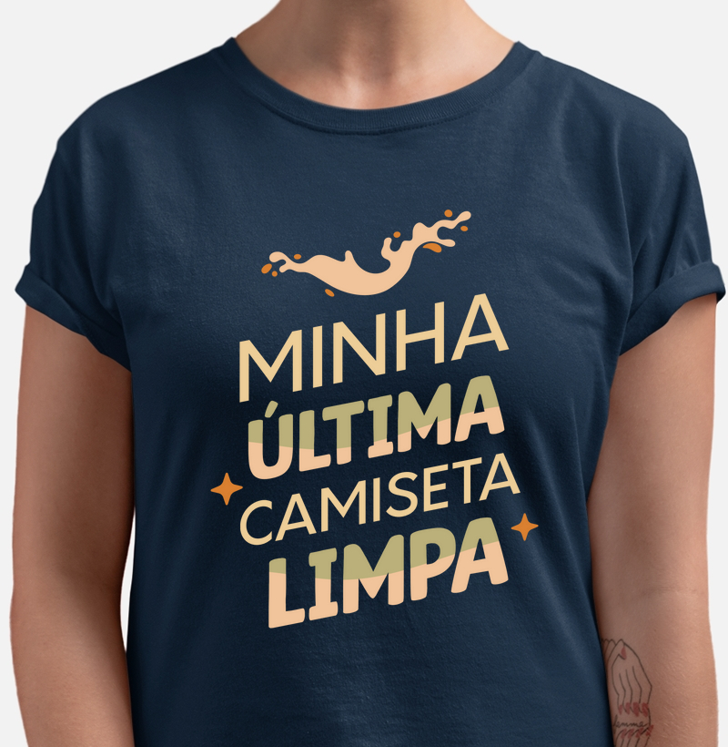 Minha Última Camiseta Limpa 2