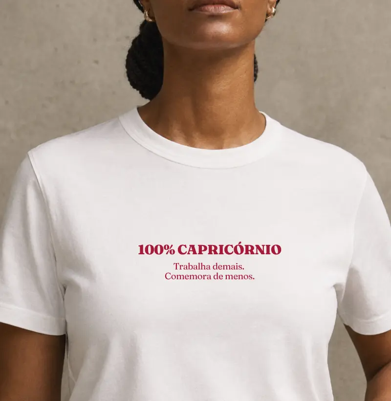 Capricórnio - Trabalha demais. Comemora de menos.