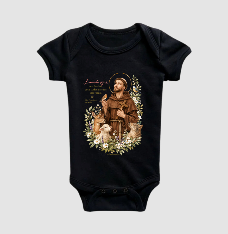 São Francisco de Assis – Louvado sejas, meu Senhor, com todas as tuas criaturas - Body Infantil