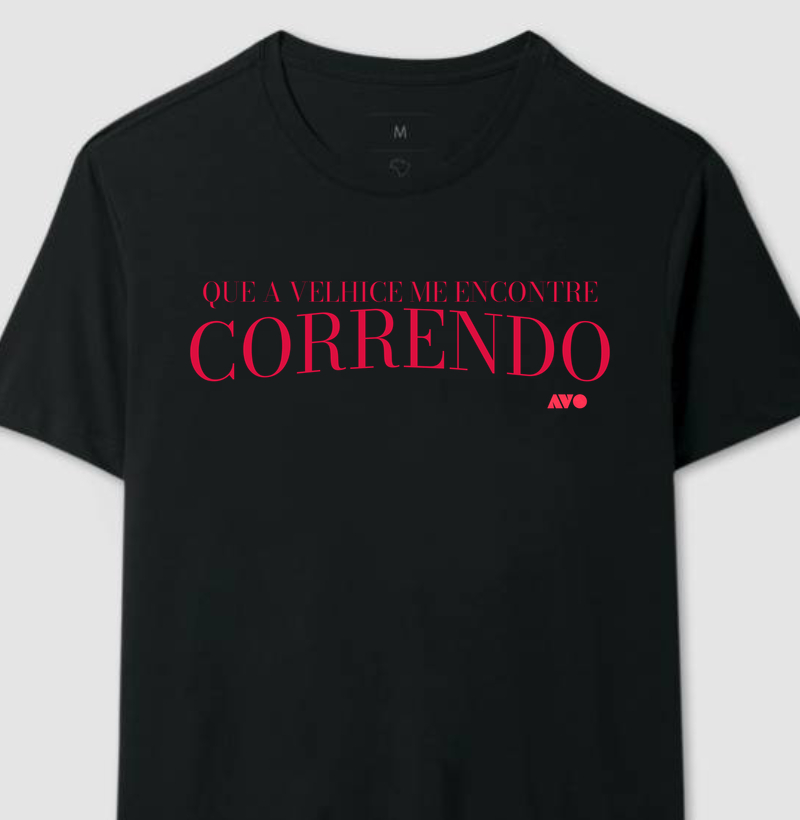 QUE A VELHICE ME ENCONTRE CORRENDO