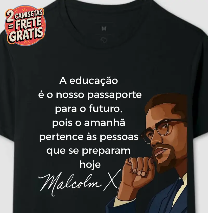 Camiseta "Passaporte para o Futuro" - Malcolm X