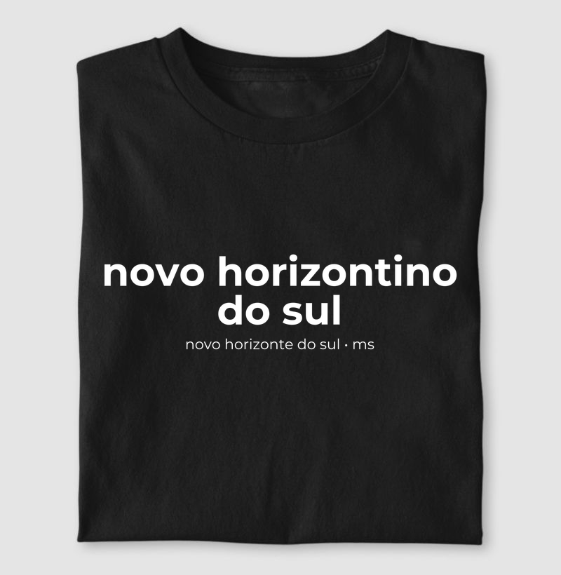 Novo Horizontino Do Sul | Gentílico MS - Camiseta
