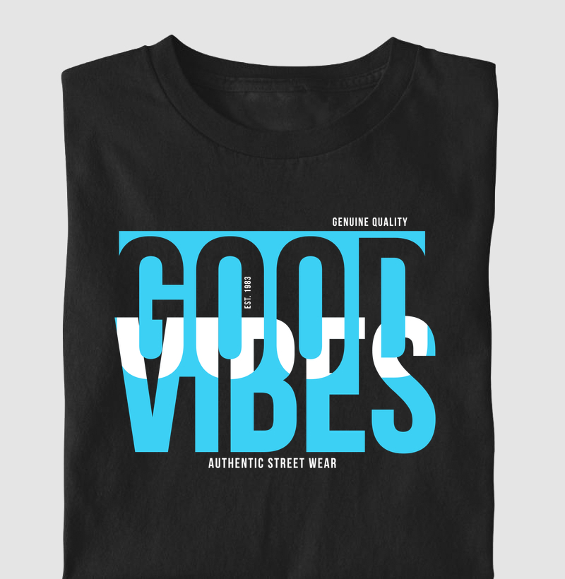 GOOD VIBES