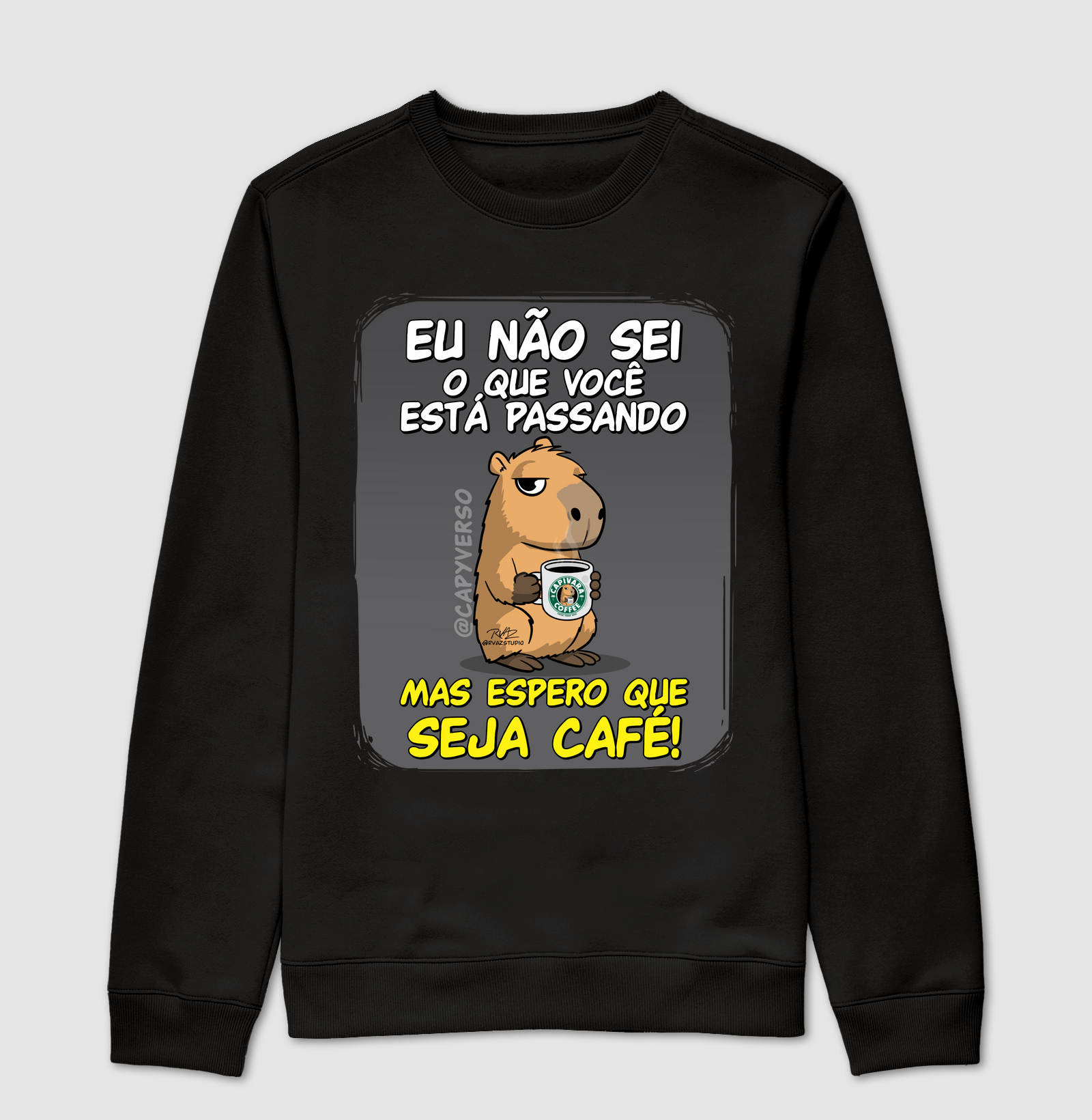 Camiseta Capivara Seja Café - Suéter Moletom