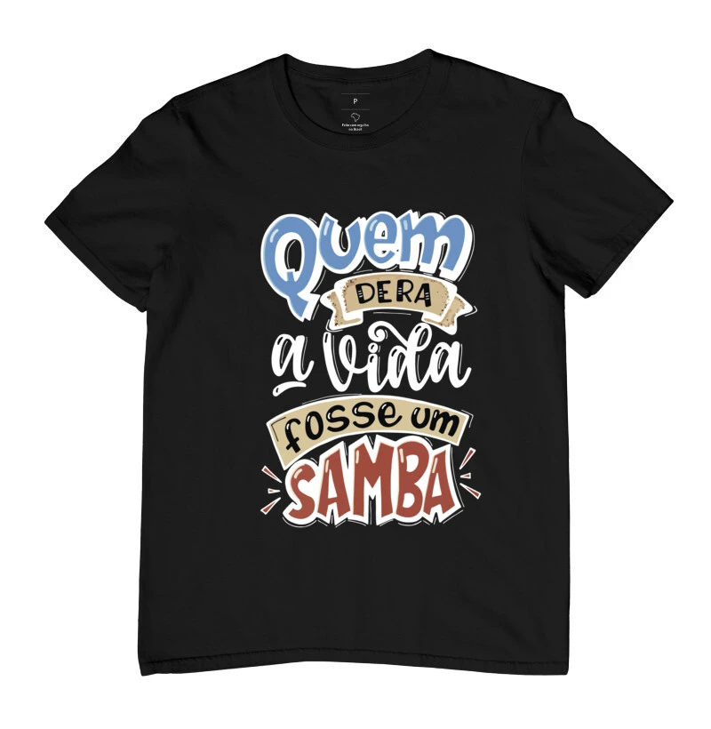 320 - QUEM DERA A VIDA FOSSE UM SAMBA