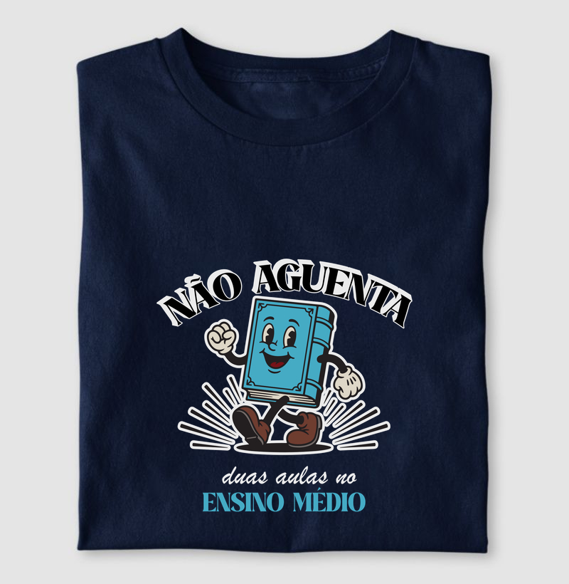 Não aguenta duas aulas no ensino médio