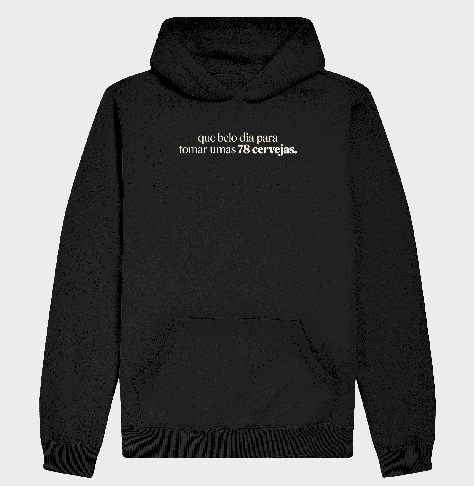 Que belo dia - Hoodie Moletom