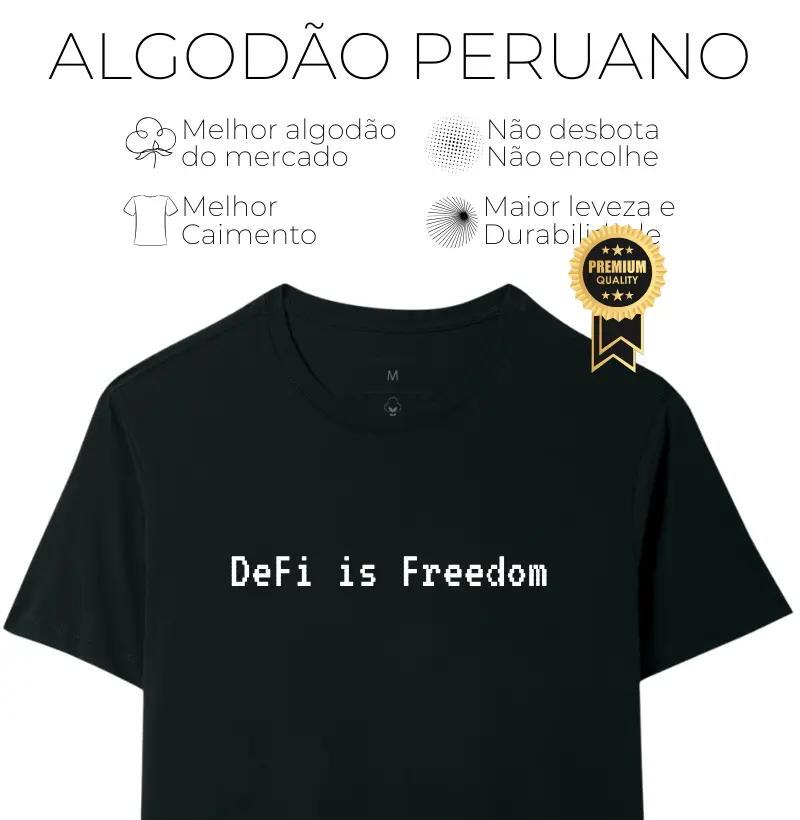 Defi is Freedom - Algodão Peruano