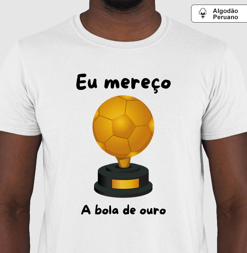 Eu Mereço a Bola de Ouro