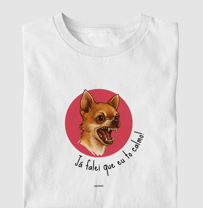 Já Falei Que Eu Tô Calmo!