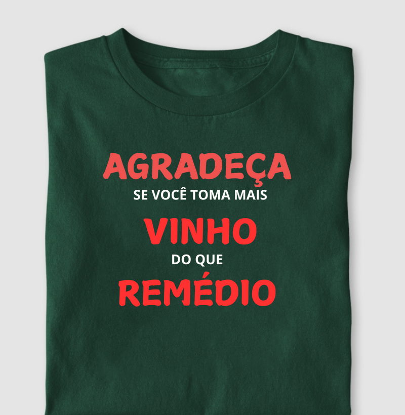 AGRADEÇA VINHO REMÉDIO