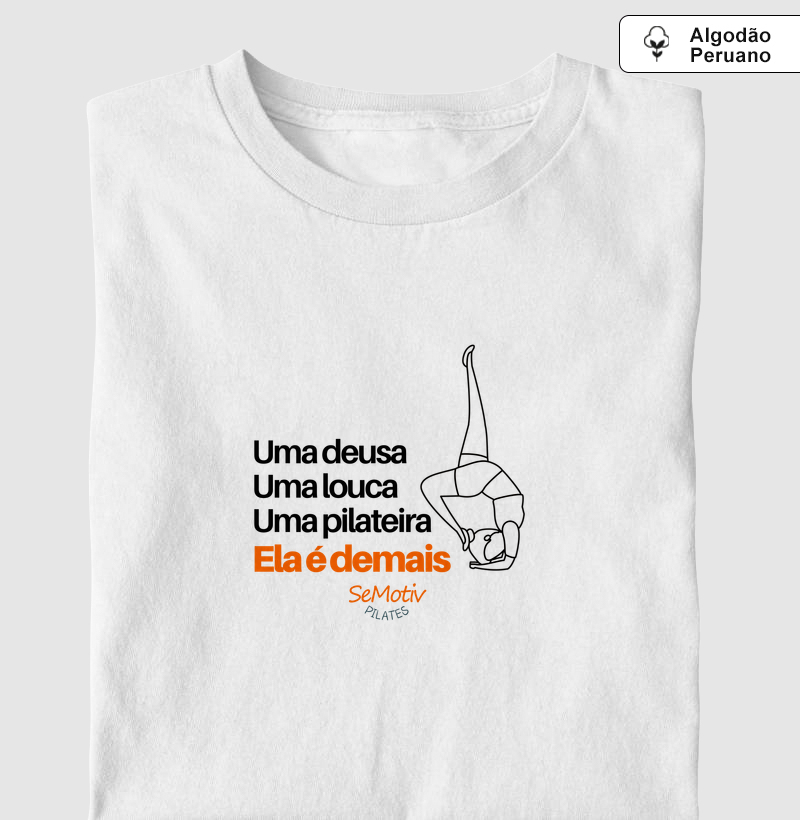 Uma deusa, uma louca, uma pilateira