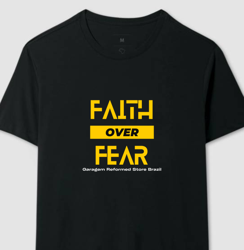 Faith Over Fear