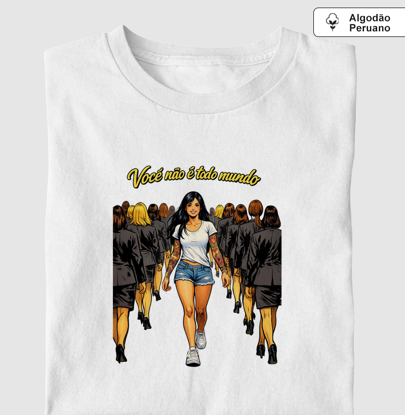 Você não é todo mundo