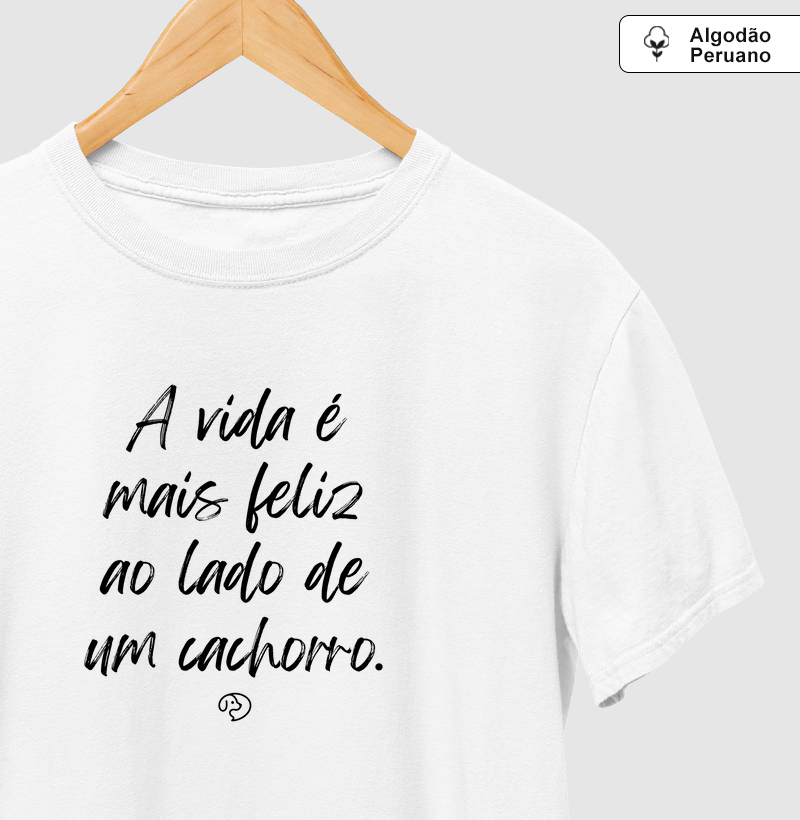 A vida é mais feliz ao lado de um cachorro