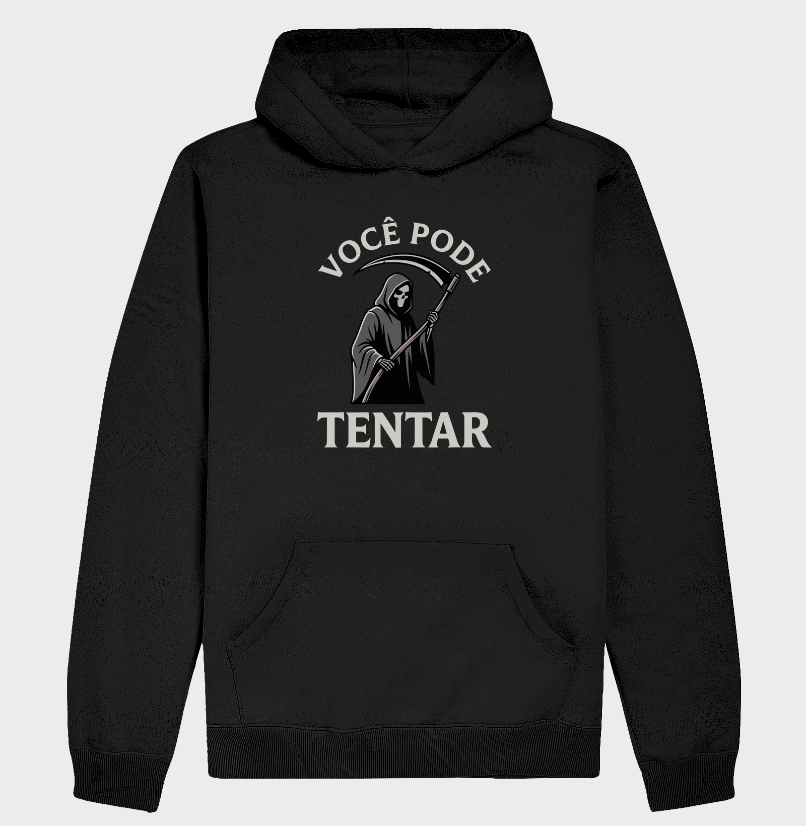 VOCÊ PODE TENTAR - Hoodie Moletom