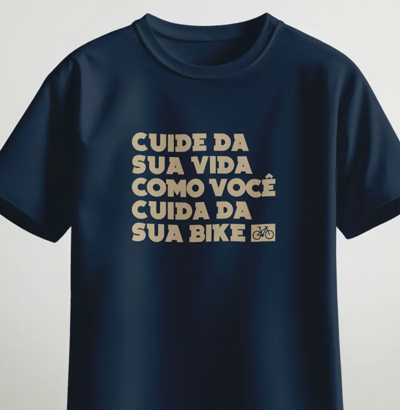 Cuide da sua vida como você cuida da sua bike