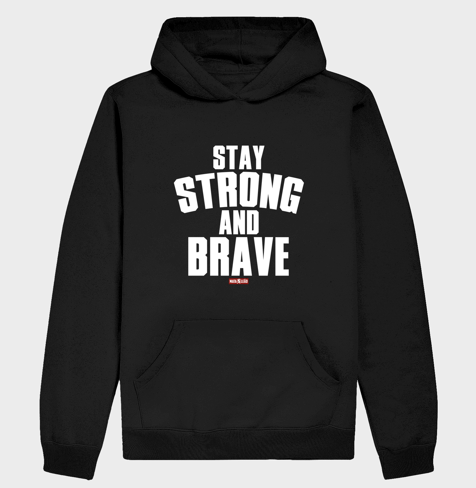 Stay Strong and Brave