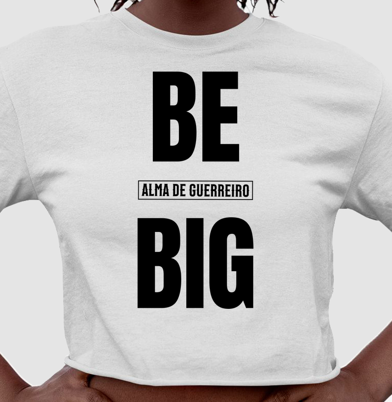 Cropped Be Big - ADG