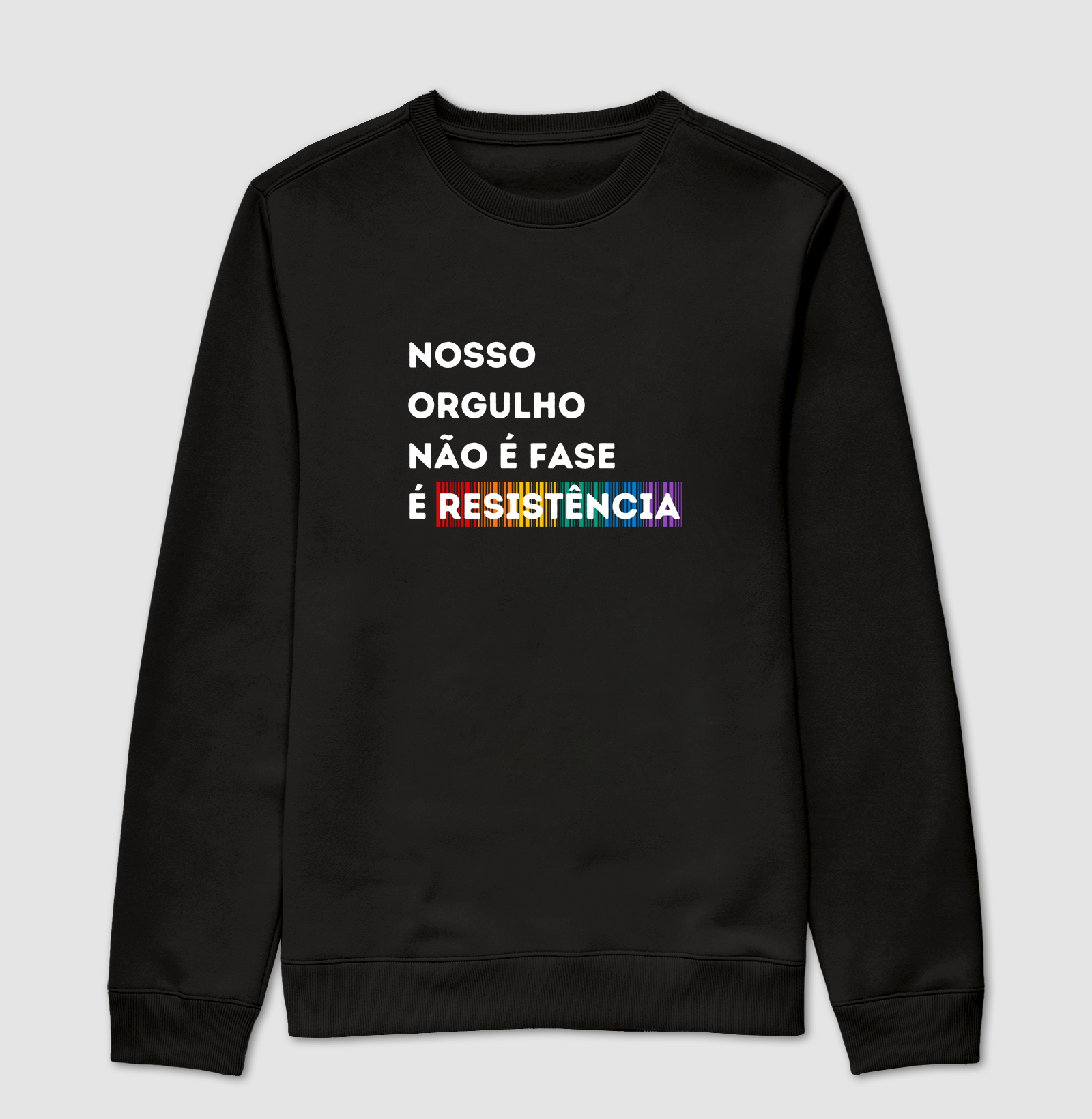 Nosso orgulho  não é fase  é resistência