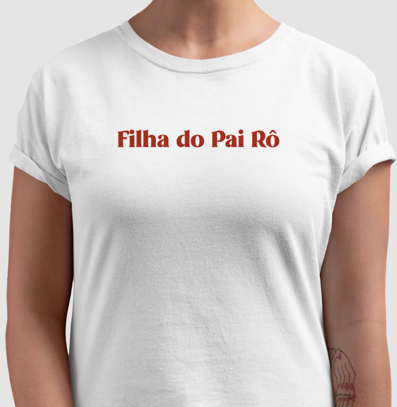 Filha do Pai Rô