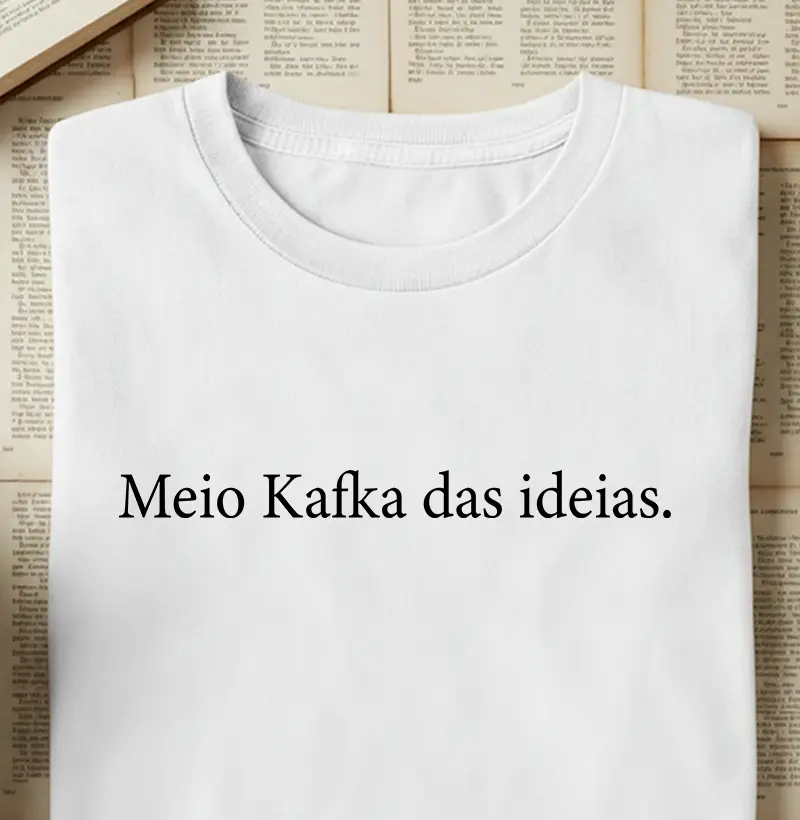Meio Kafka das ideias.
