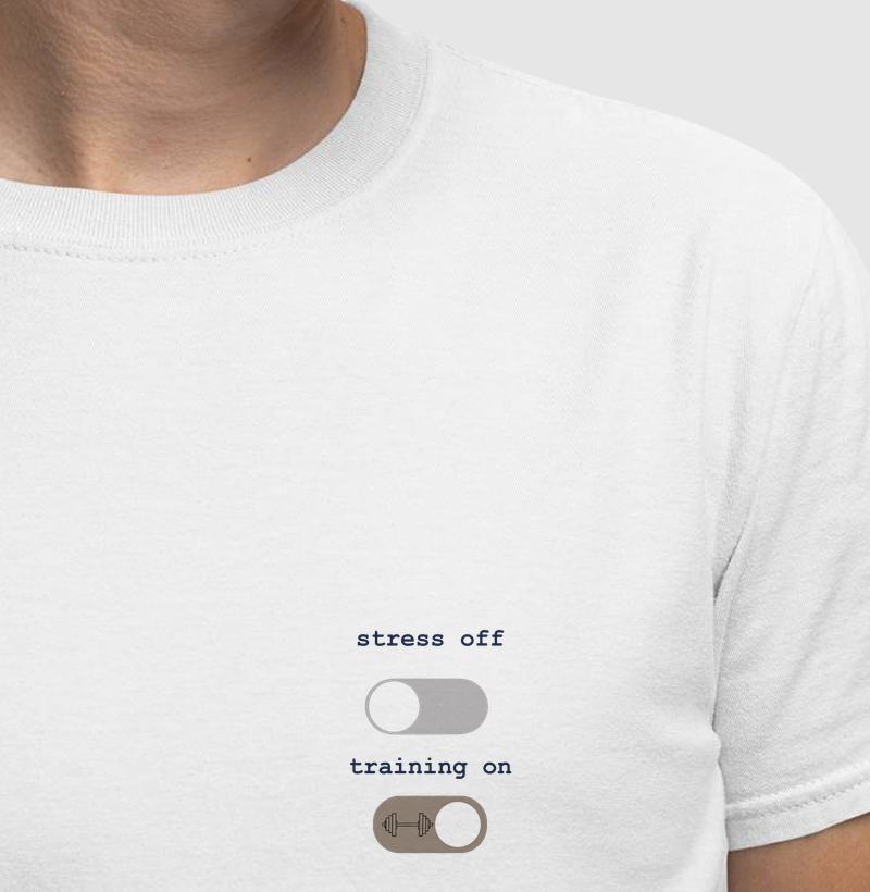 Stress off, training on.