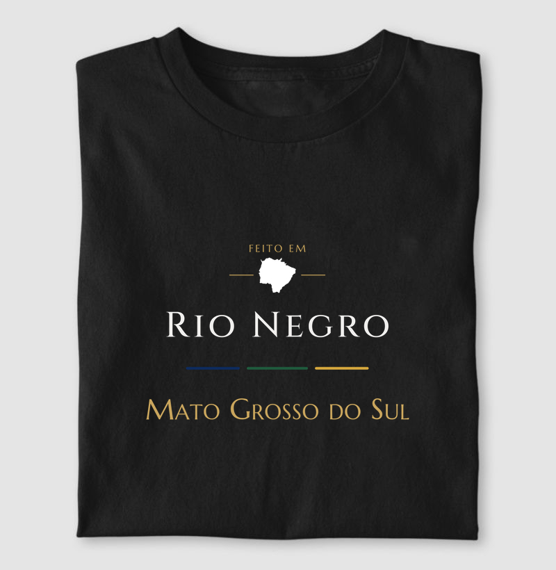 Feito em Rio Negro MS - Camiseta