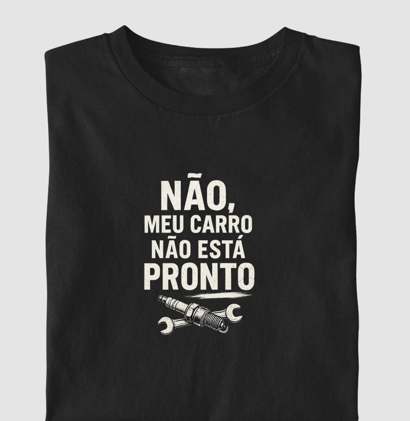 Não, meu carro não está pronto! Versão 2