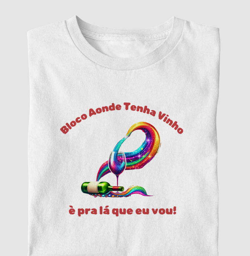 Camiseta Bloco do Vinho - Camiseta