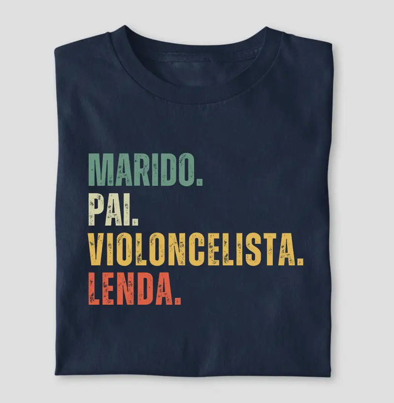 Marido. Pai. Violoncelista. Lenda.