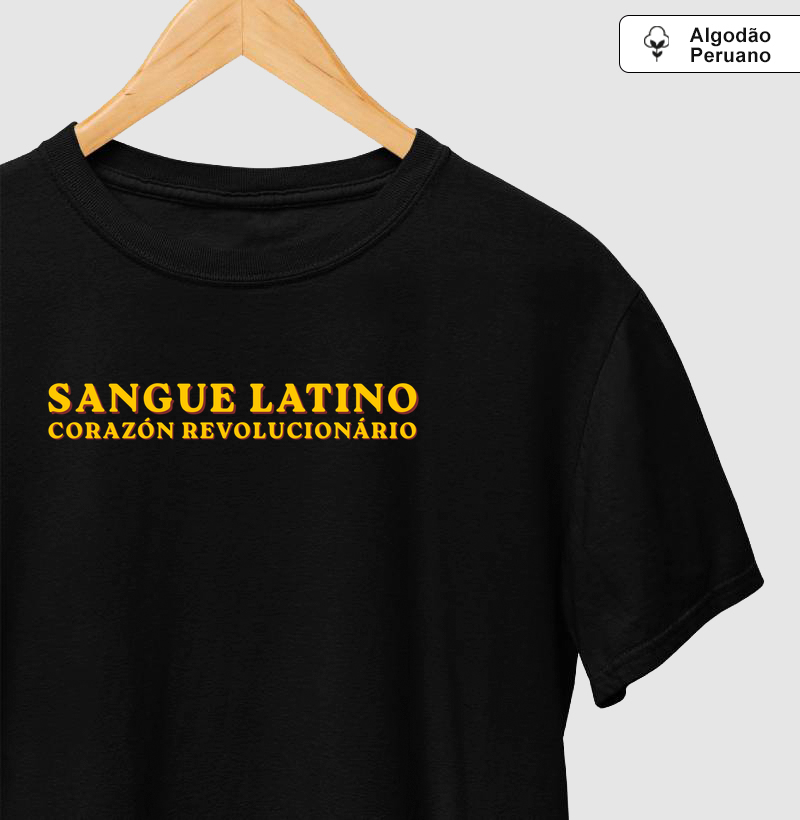 sangue latino, corazón revolucionário - Camiseta Algodão Peruano