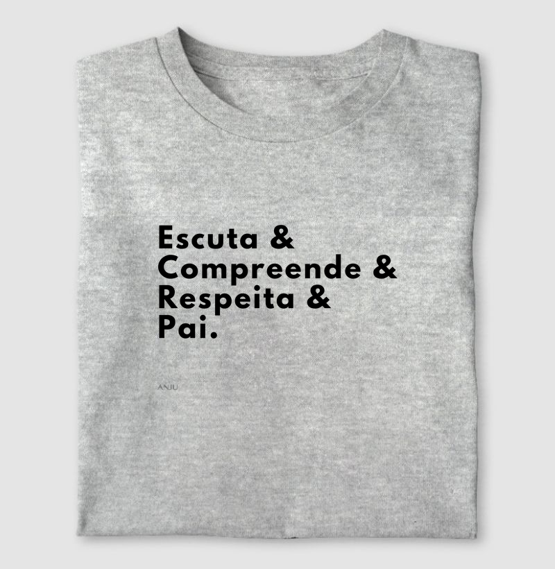 Escuta& compreende& respeita& pai