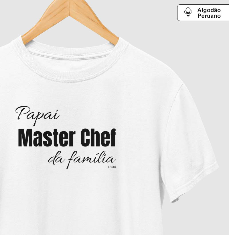 Papai- MasterChef da família.
