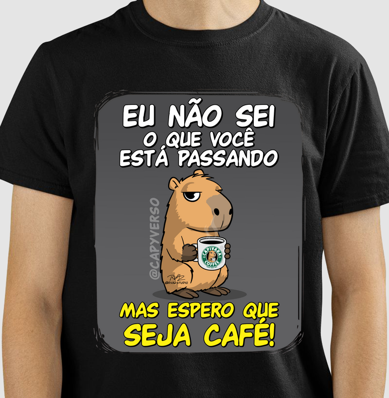 Camiseta Capivara Seja Café