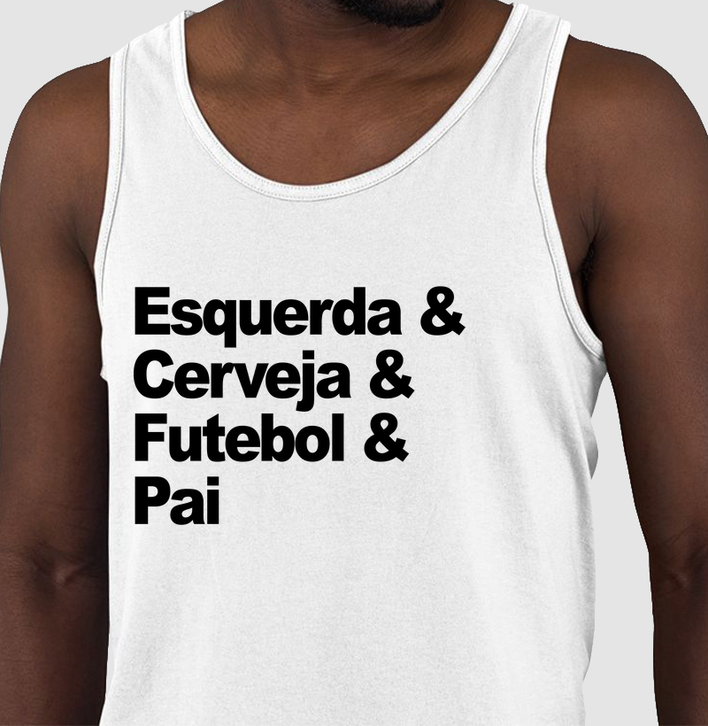 Esquerda, Cerveja, Futebol e Pai