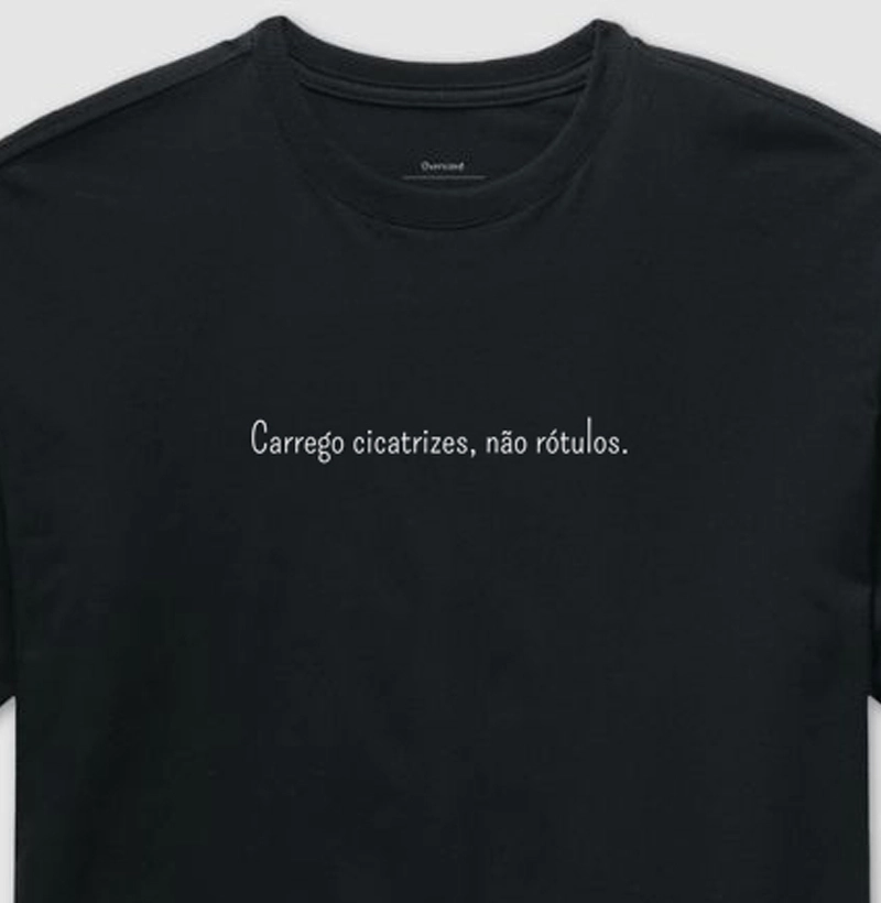 Carrego cicatrizes, não rótulos.