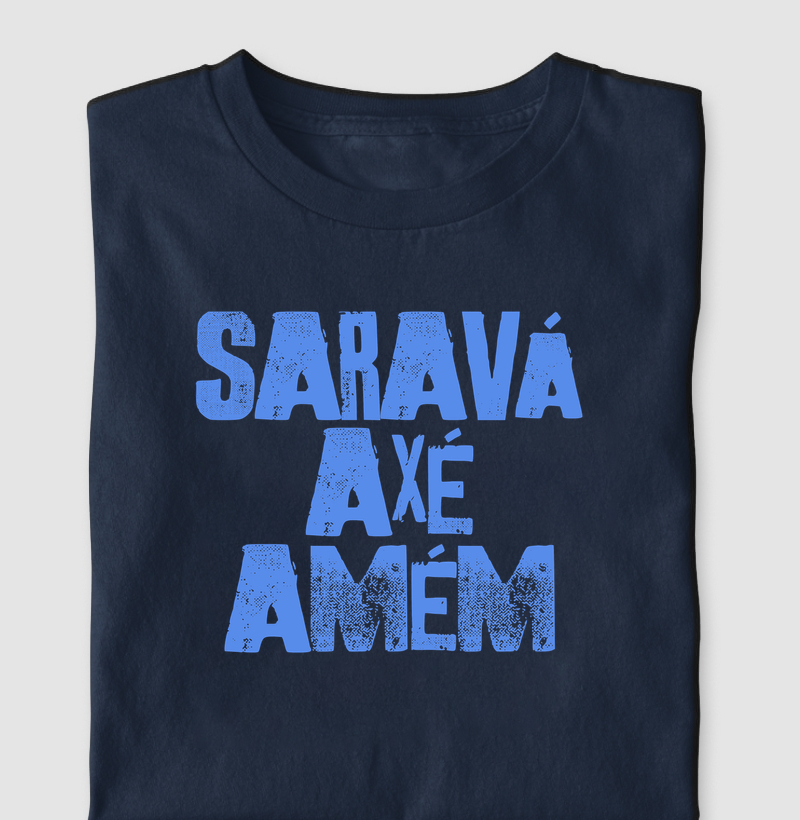 Saravá, Axé e Amém