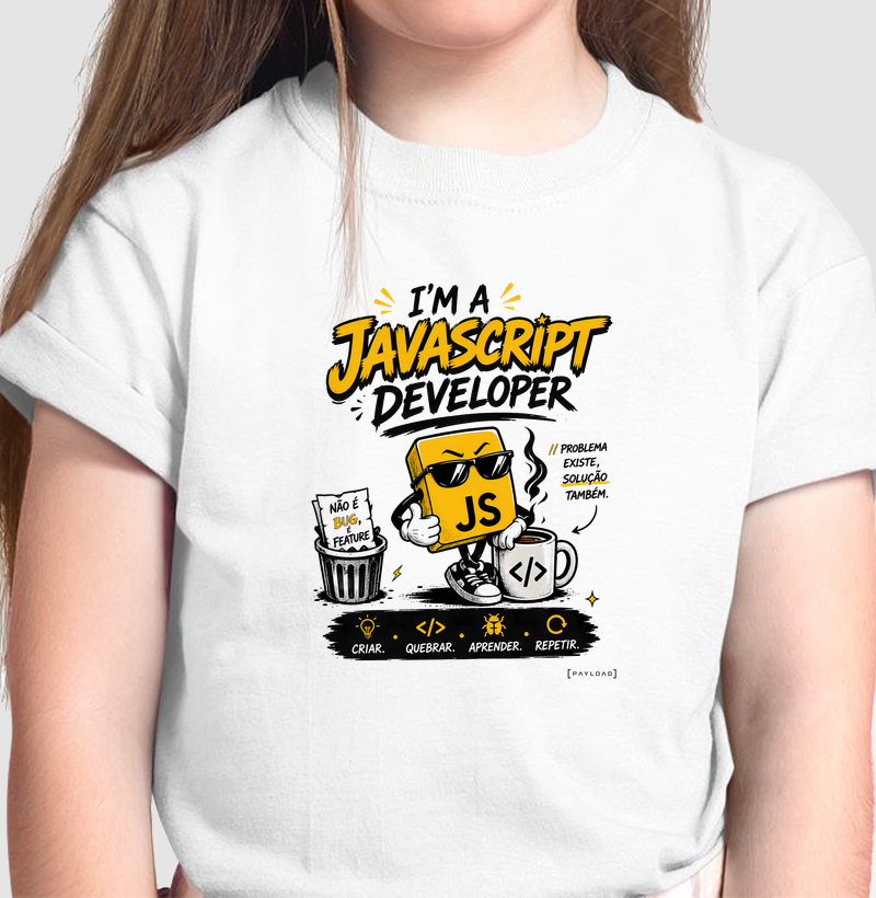 Camiseta Infantil JavaScript Developer — Não é Bug, É Feature
