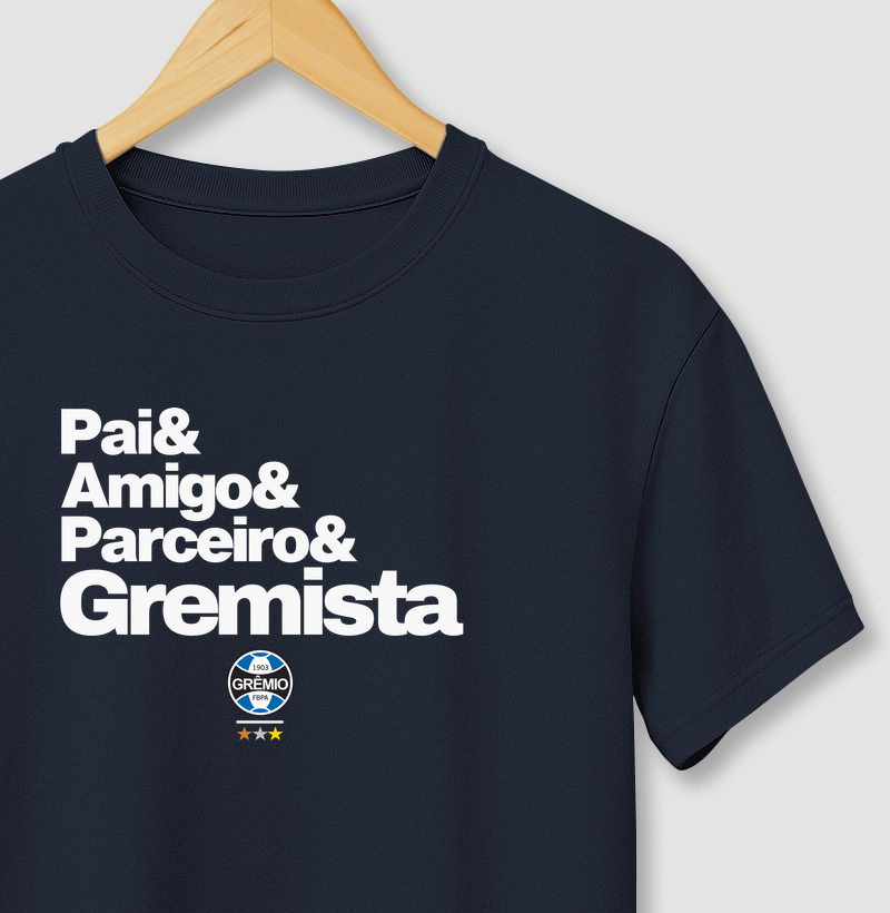Pai & Amigo & Parceiro & Gremista - Camiseta
