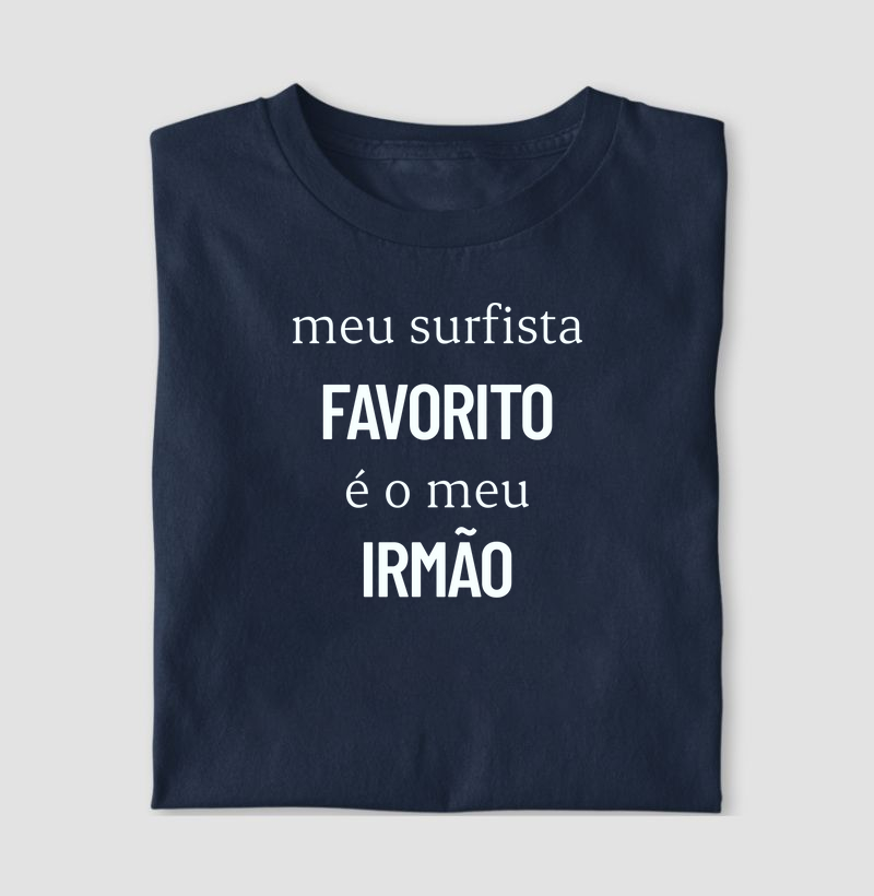 Meu surfista favorito é o meu irmão