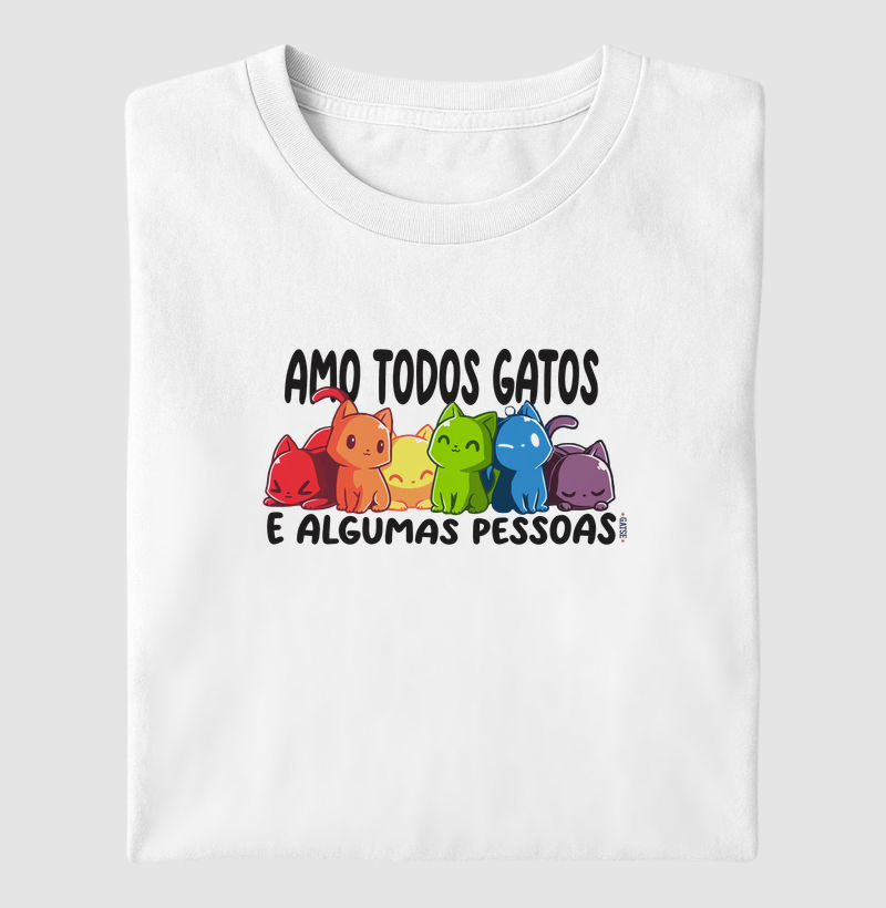 Gosto de Todos Gatos - Camiseta