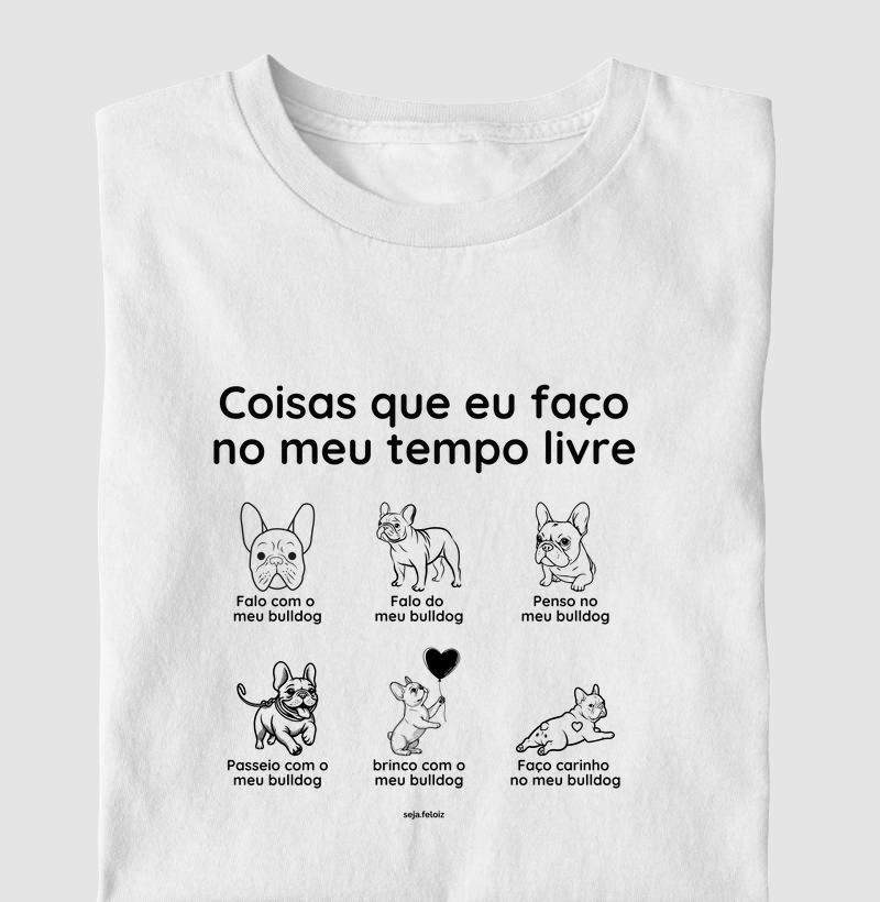 Coisas que Eu Faço no Meu Tempo Livre - Frenchie