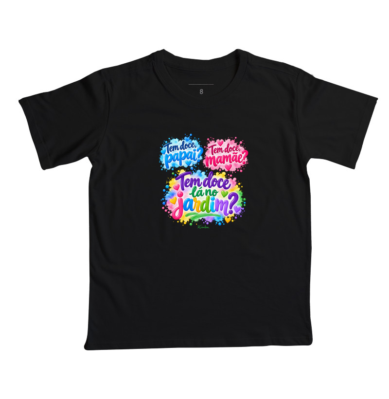 Tem doce? - Camiseta Infantil