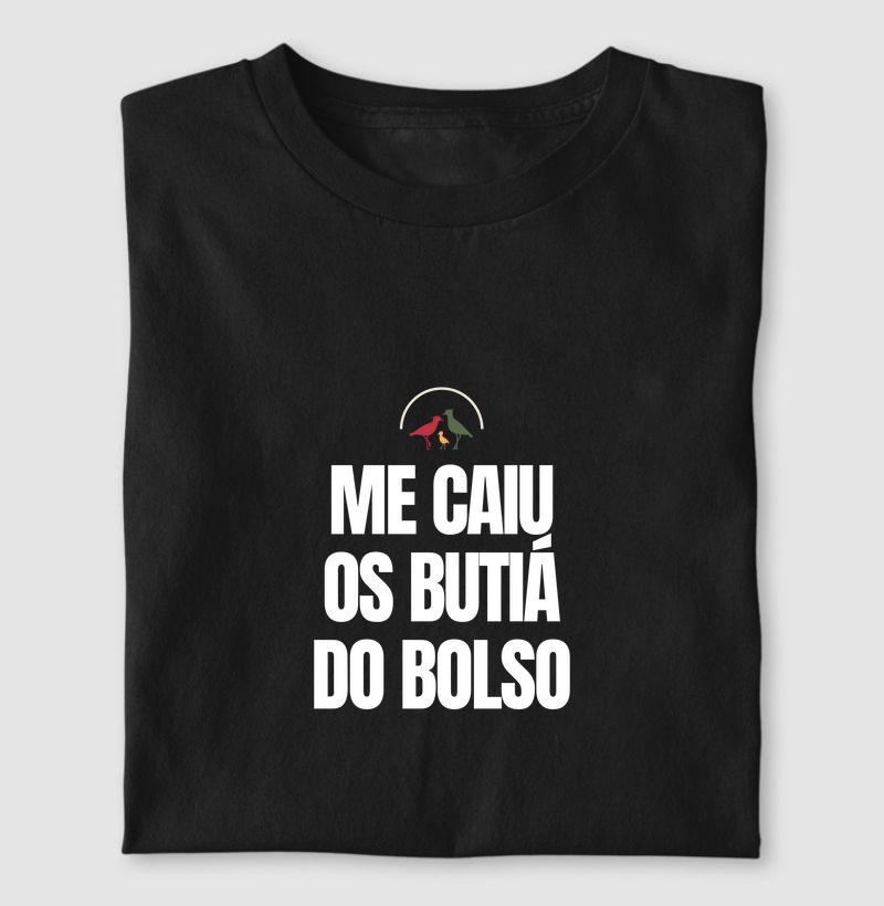 Me caiu os butiá do bolso