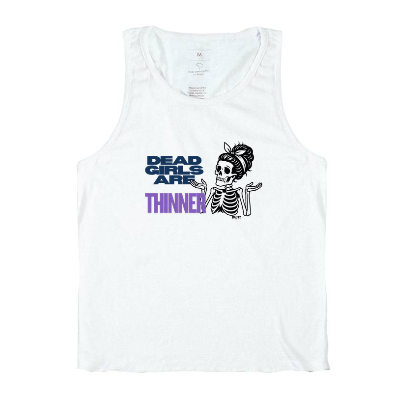 Dead girls r thinner
