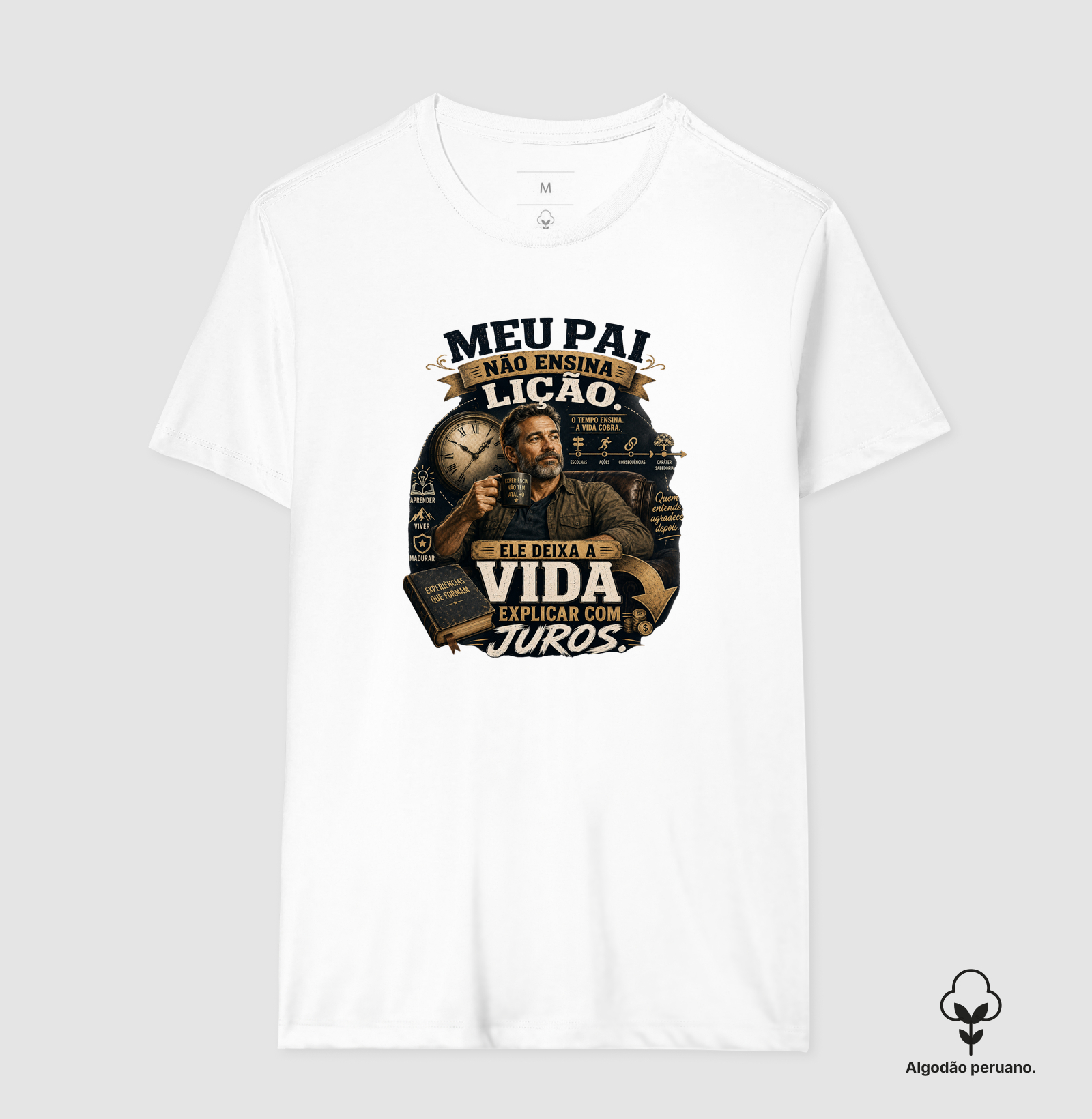 Meu Pai Não Ensina Lição. Ele Deixa a Vida Explicar com Juros.