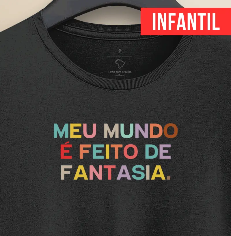 Meu mundo é feito de fantasia